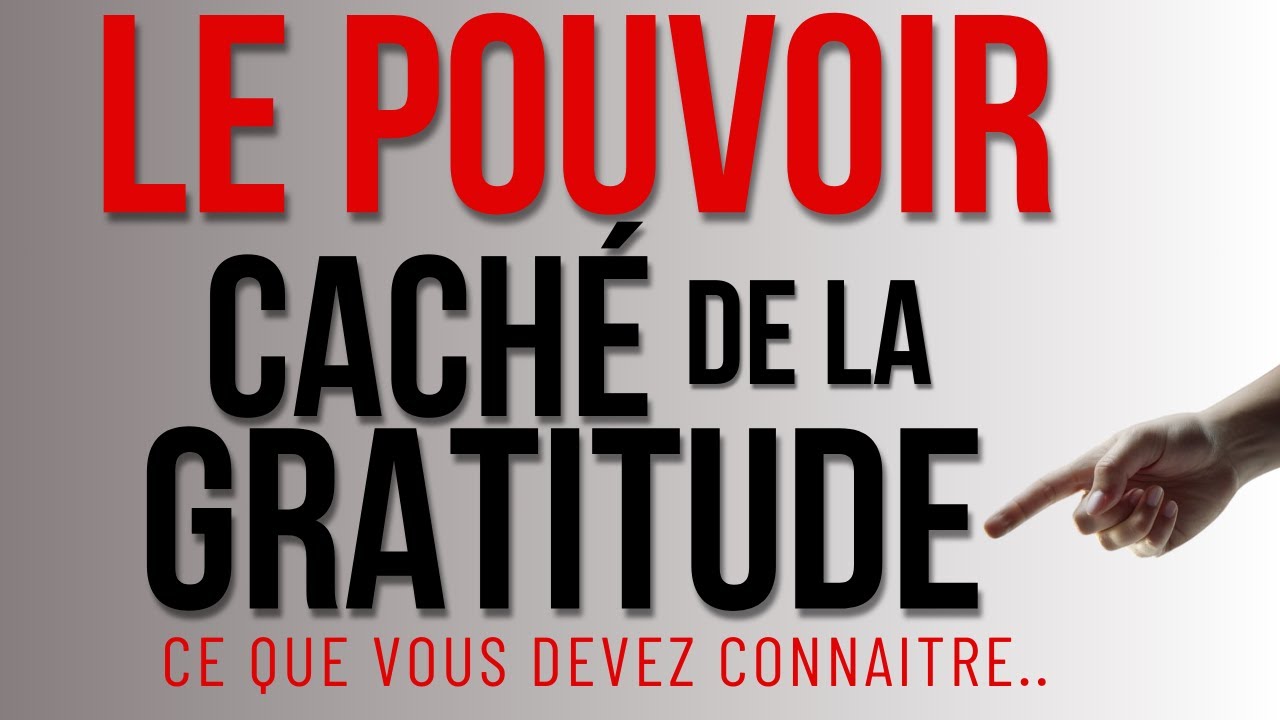 Pourquoi vous devriez être reconnaissant envers Dieu  ?