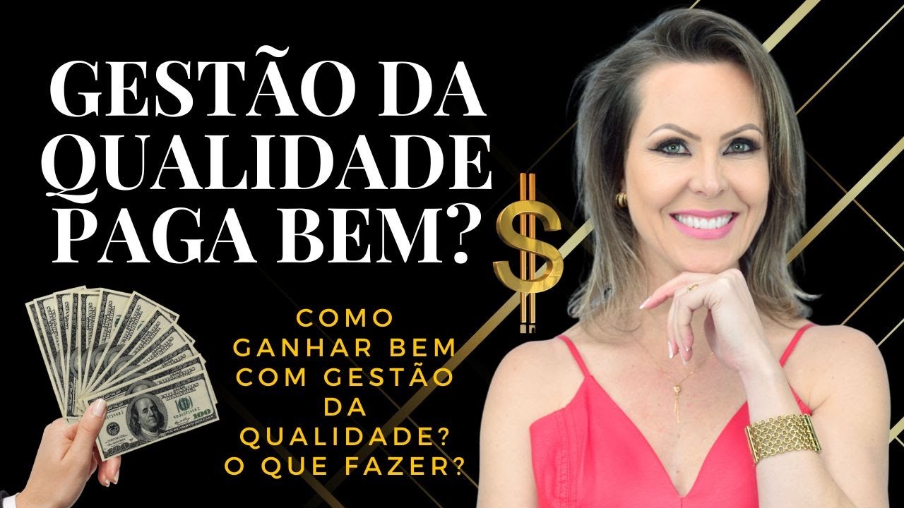GESTAO DA QUALIDADE PAGA BEM?
