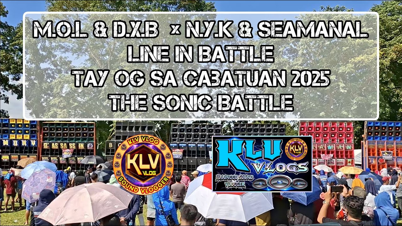 Tay Og Sa Cabatuan 2025 | M.O.L & D.X.B  × N.Y.K & SeamanalLine In Battle