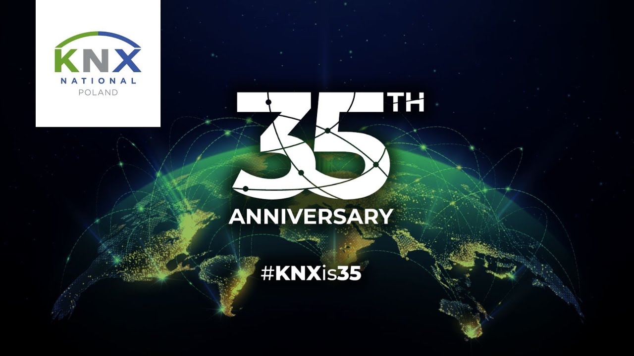 KNX ma 35lat! Jedyny, światowy standard automatyki budynku #KNXis35 | KNX Polska