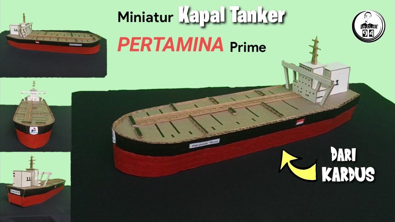Cara Membuat Miniatur Kapal Tanker dari Kardus || Kapal Tanker Pertamina Prime