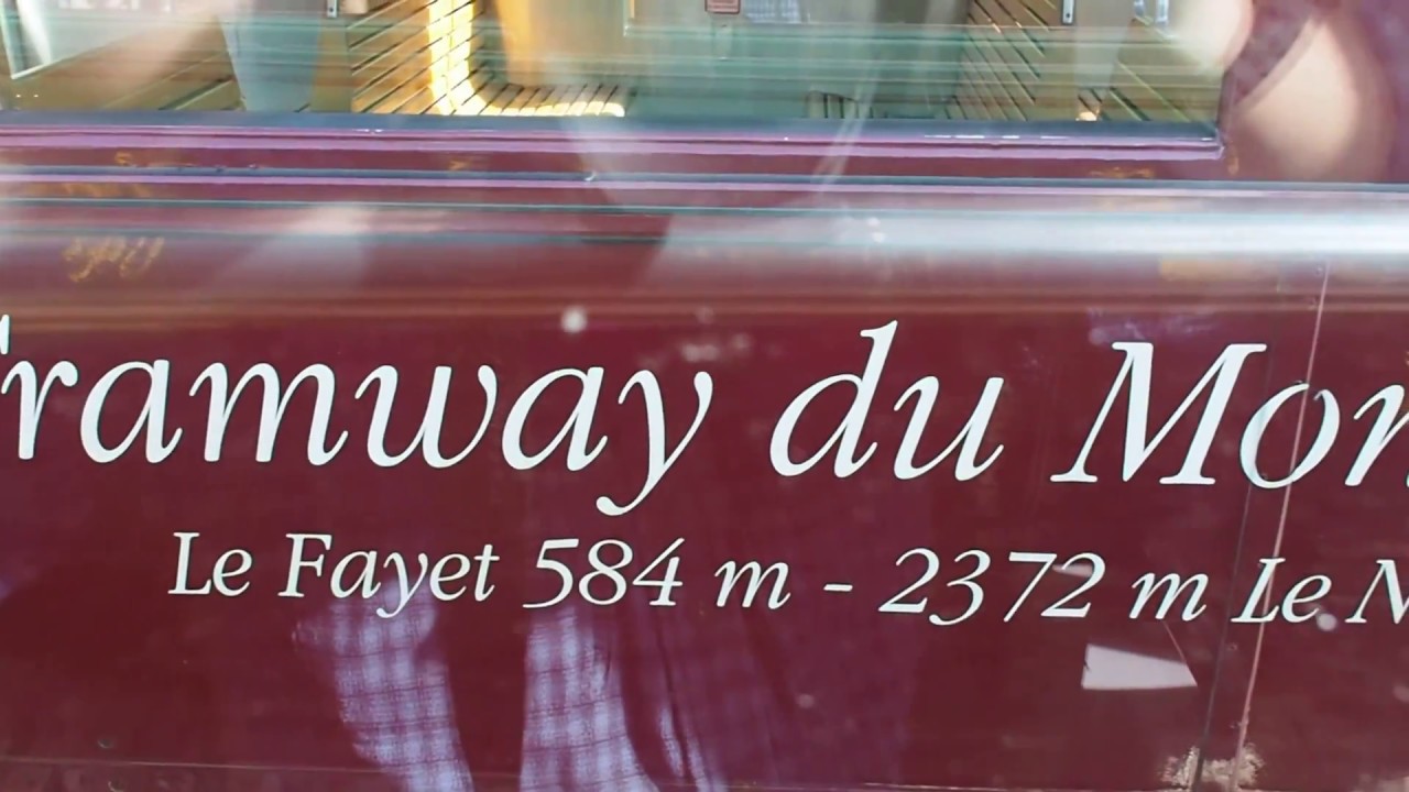 Tramway du Mont Blanc, Le Fayet / Saint-Gervais - Le Nid d'Aigle (Chamonix)