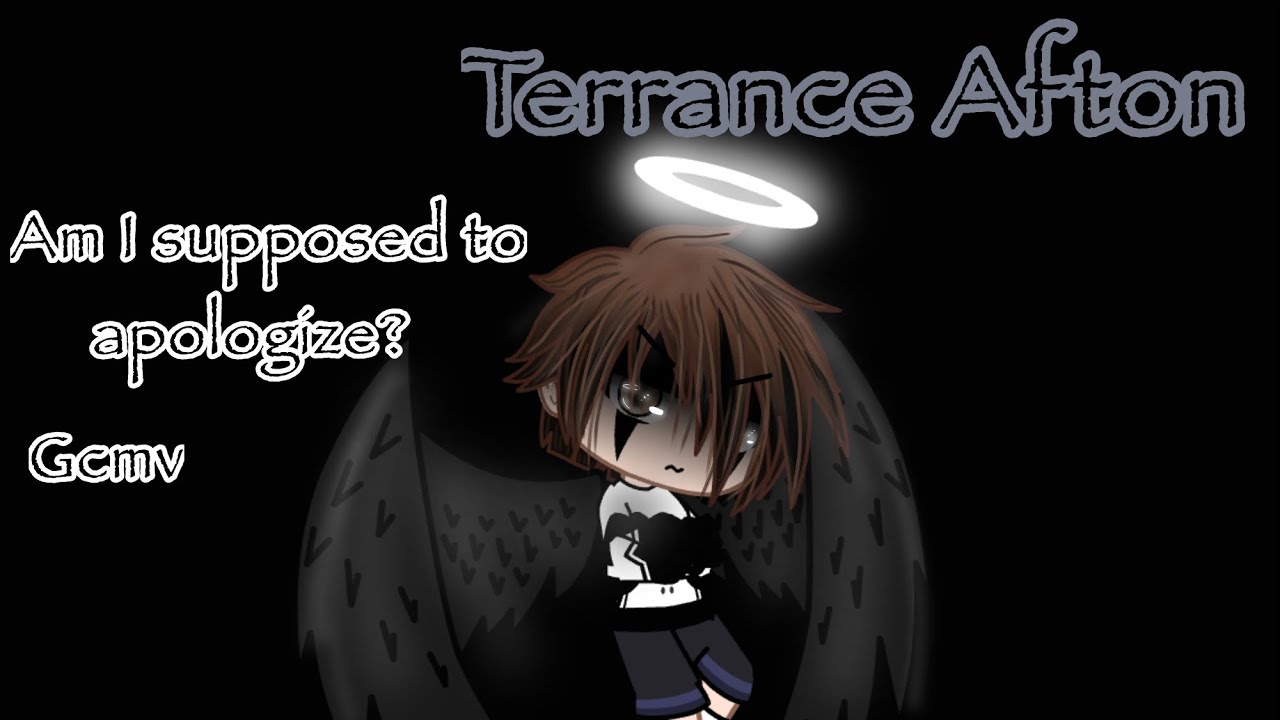 // Am I supposed to apologize? // Gcmv // Terrance Afton // Gacha Club // My AU // #aftonfamily