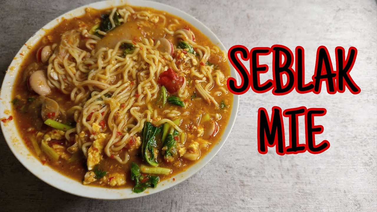 RESEP SEBLAK MIE KUAH PEDAS YANG ENAK