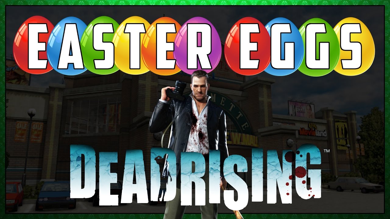 Easter Eggs: Dead Rising