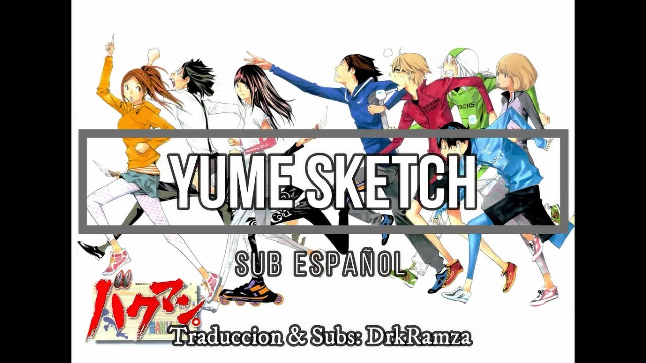 Bakuman 3rd Season Ending 2 SUB ESPAÑOL 『JAM PROJECT - Yume Sketch 』