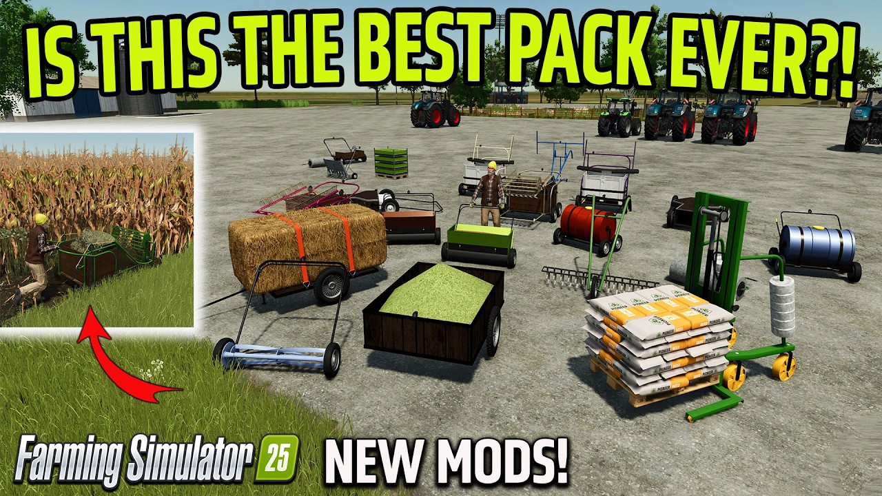 FARMING BY HAND? BEST PACK EVER?! NEW MODS/UPDATES (REVIEW/GUIDE) FARMING SIMULATOR 25