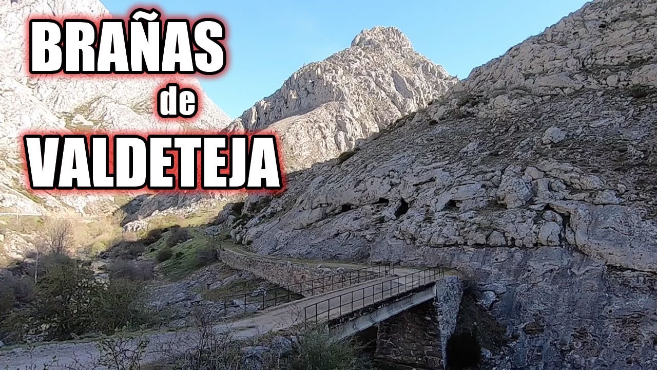 Las BRAÑAS de VALDETEJA