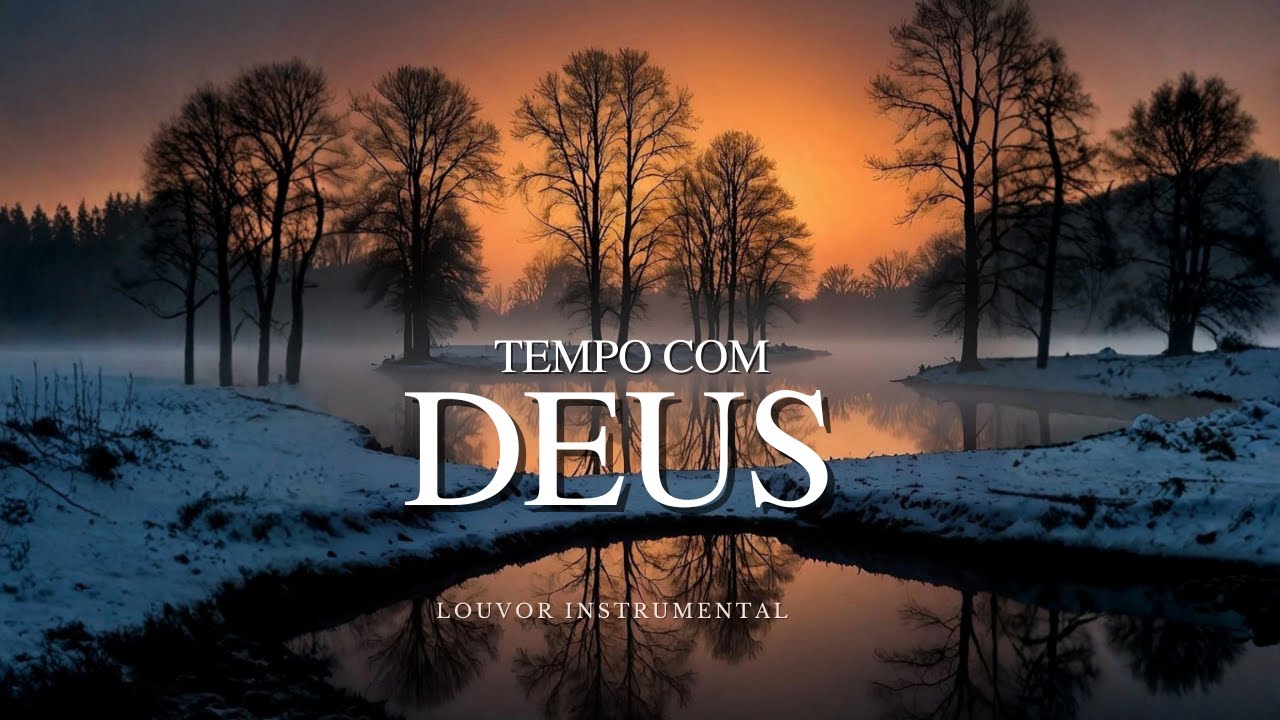 Tempo a Sós com Deus 🙏🎹 | Música Instrumental de Adoração para Oração, Devoção e Leitura da Bíblia