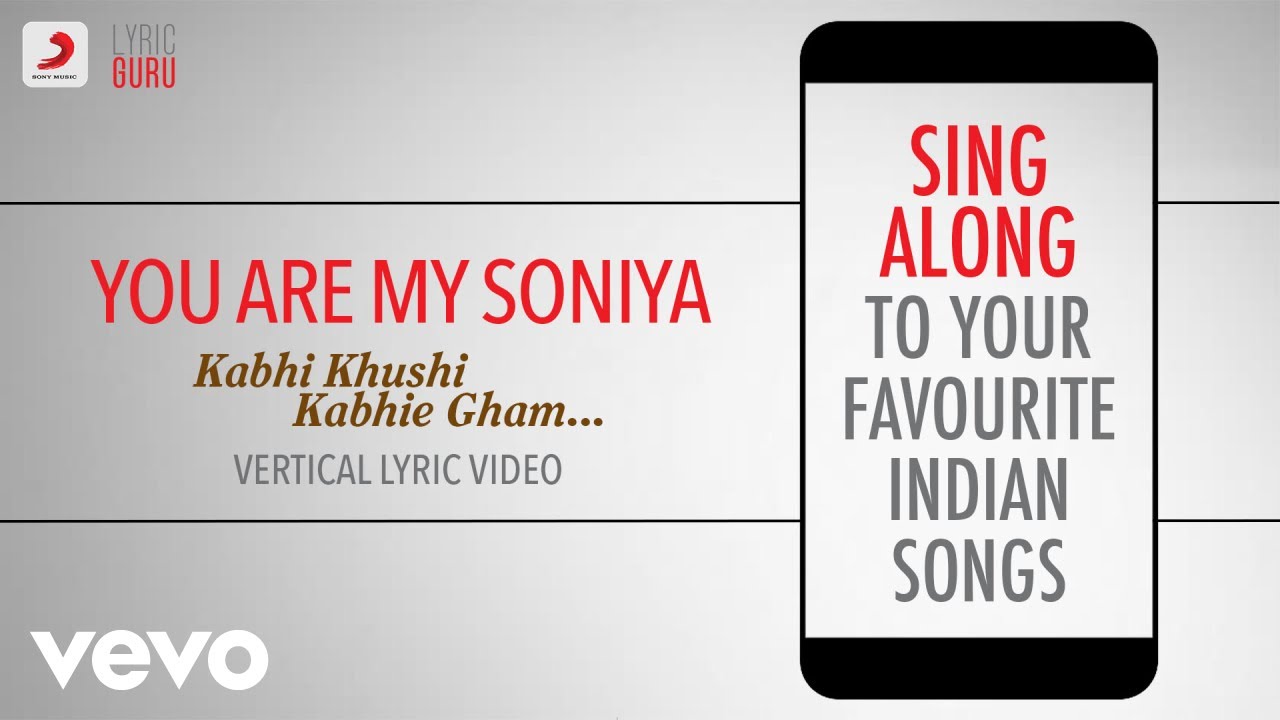 You Are My Soniya - Kabhi Khushi Kabhie Gham|Official Bollywood Lyrics|Alka; Sonu