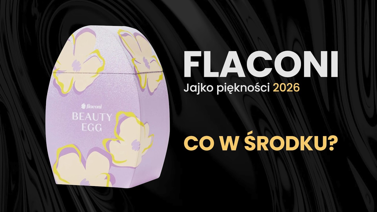 BEAUTY EGG | FLACONI 2026 | reveal PL