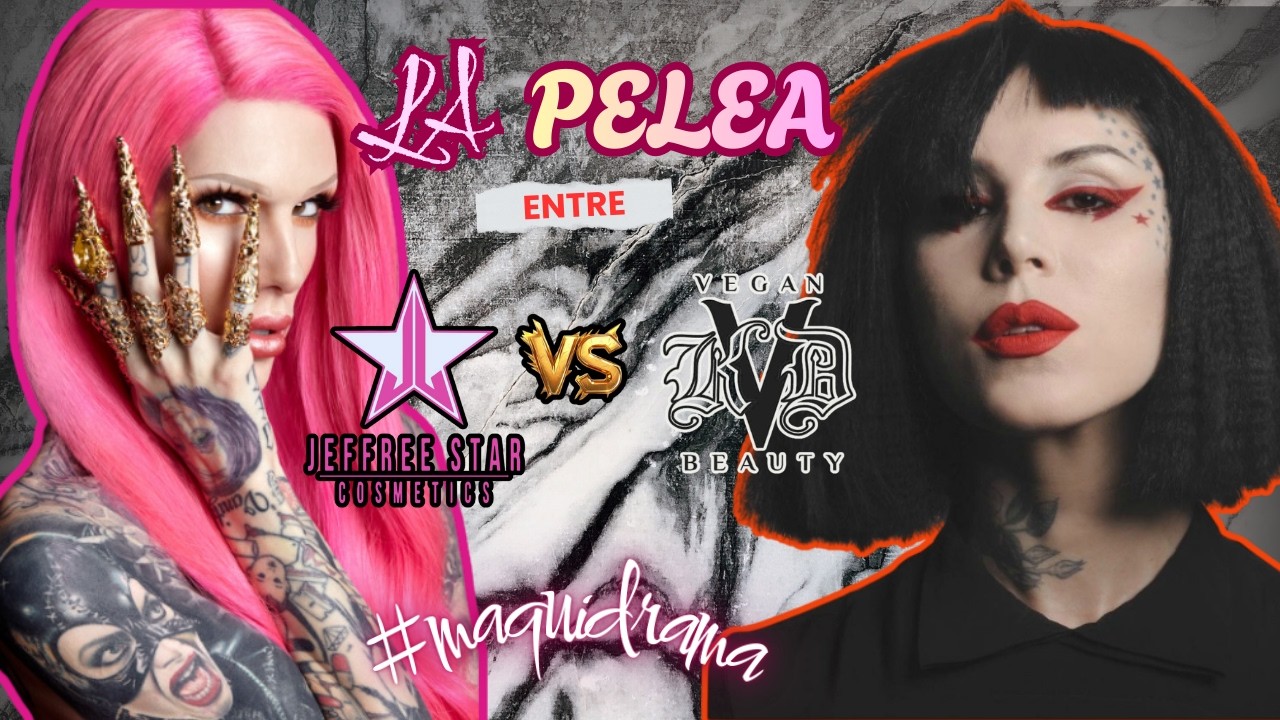 ❥ Kat Von D vs Jeffree Star | La PELEA que sacudió el mundo del maquillaje y ROMPIÓ su Amistad 🔥❥
