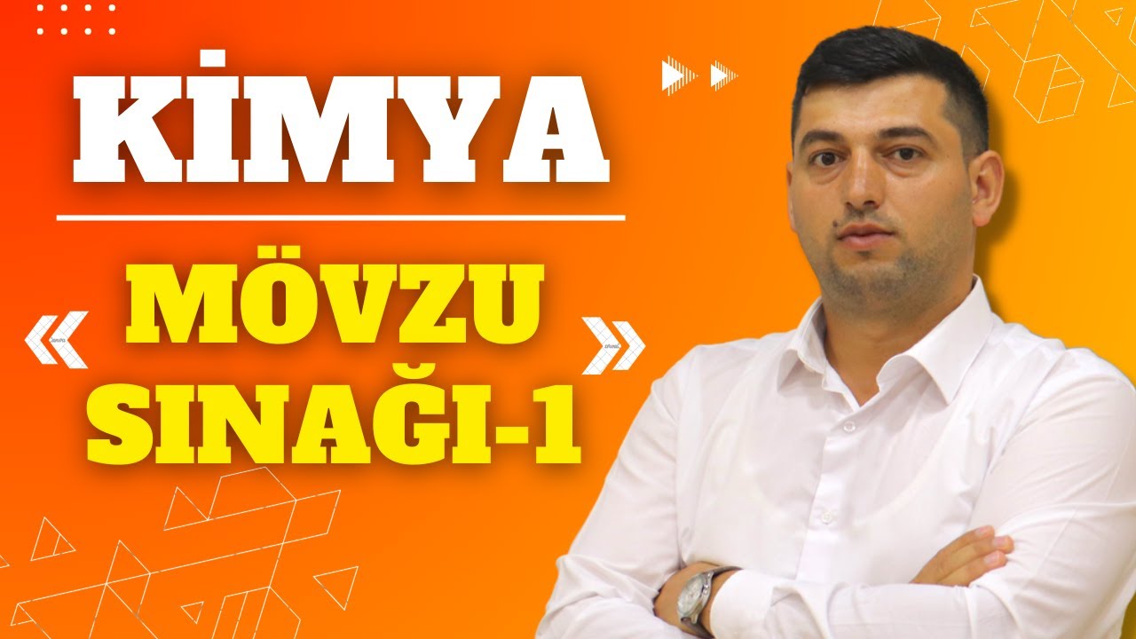 ✅️❗️👉Kimya Mövzu Sınağı 1 Maraqlı suallar Şəmistan müəllim #blok #dim #kimya