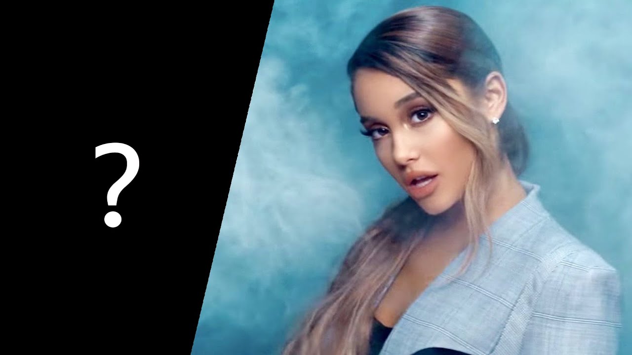 Guess The Song - Ariana Grande #1
