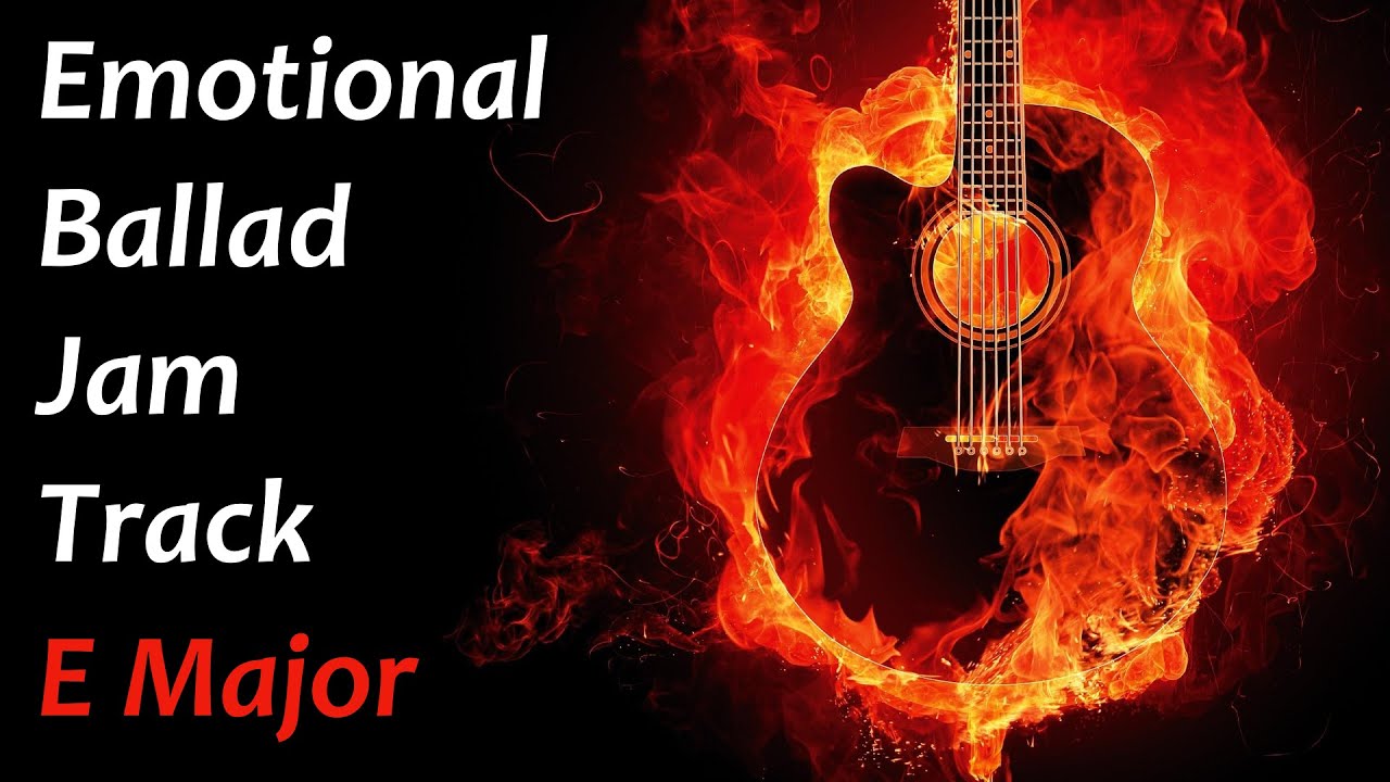 Emotional Ballad Jam Backing Track in E Major
