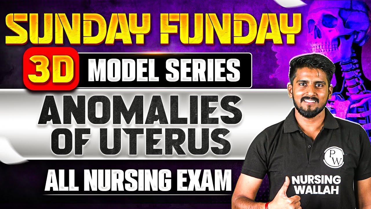 Anomalies of Uterus | Sunday Funday 3D Model Series | All Nursing Exam
