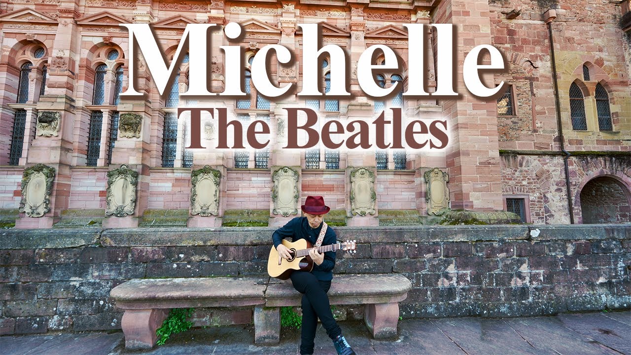【ビートルズ】Michelle／The Beatles｜ギターBGM
