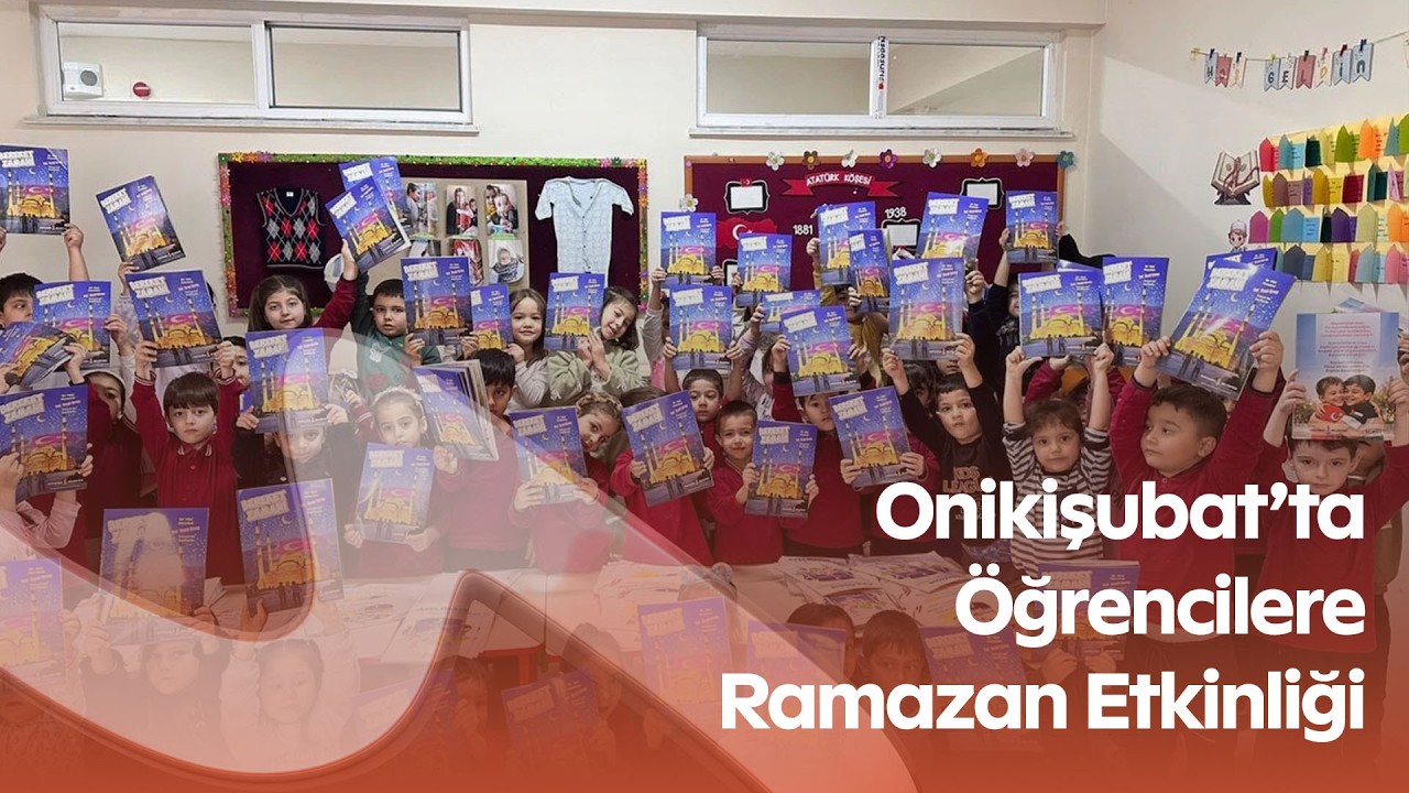 “Nerede O Eski Ramazanlar” Söyleşisi! Onikişubat’ta Öğrencilere Ramazan Etkinliği