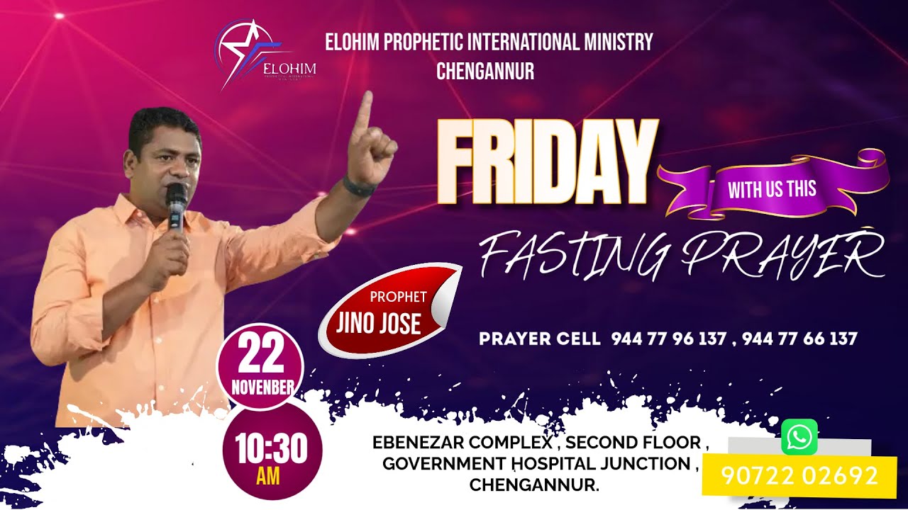 Prophet. JINO JOSE | FRIDAY FASTING PRAYER  || 22-11-2024