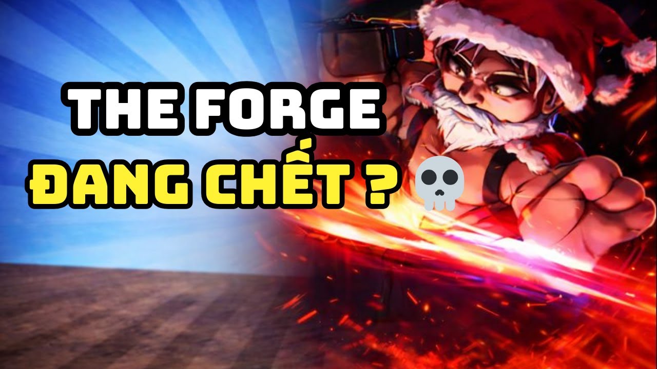 Lí Do The Forge Đang Dần Chết : Mọi Người Đều Rời Bỏ Đi !!! | The Forge