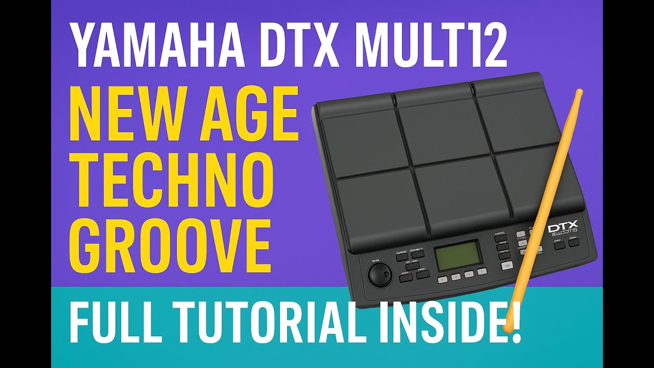 YAMAHA DTX MULTI12 — 😎 New Age Techno Groove ✨ Full Tutorial Inside! 💥 Using Built-In Tones Only 💜🎹🔥