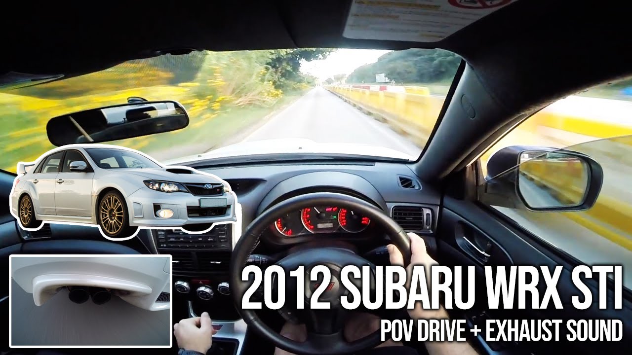2012 Subaru WRX STi - P.O.V Drive and Exhaust Sound