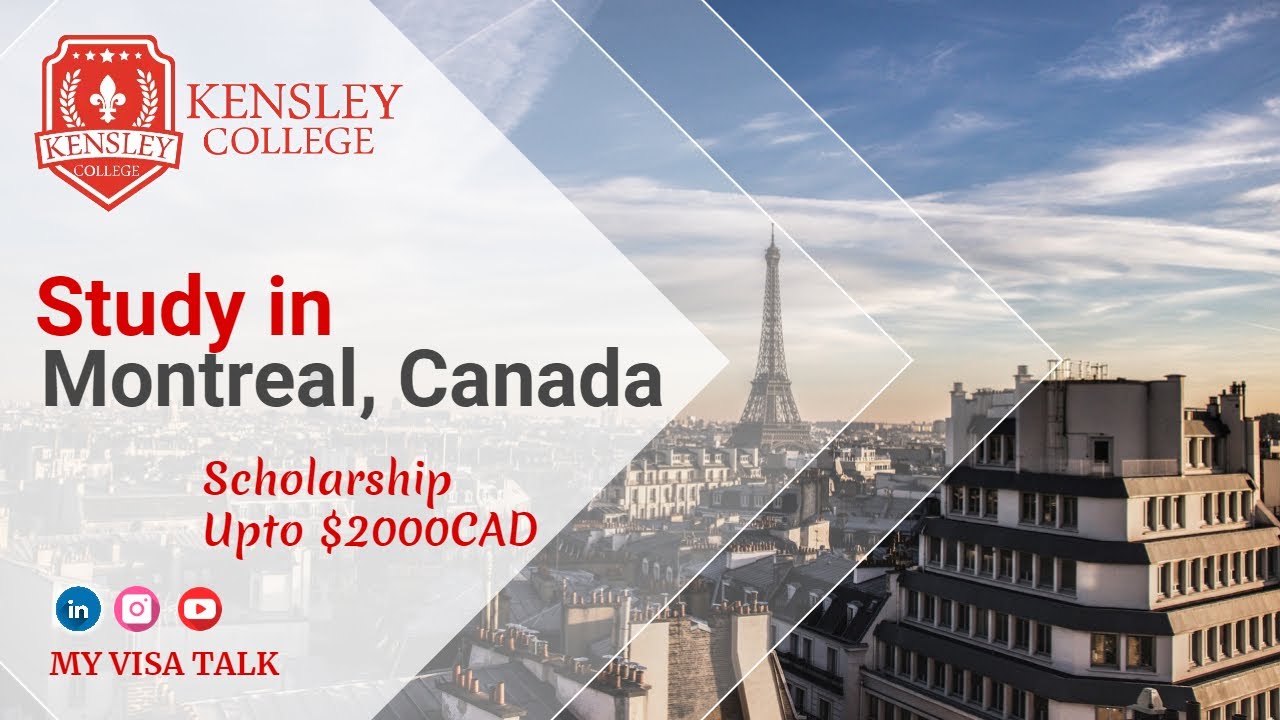 Kensley College Montreal Canada | Study Visa Canada | Canada Study Visa 2021 | May Intake 2021