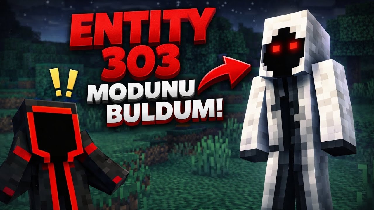 Entity 303 Modunu Buldum😱😱 |Entity 303 Modu Nasıl Yapılır??