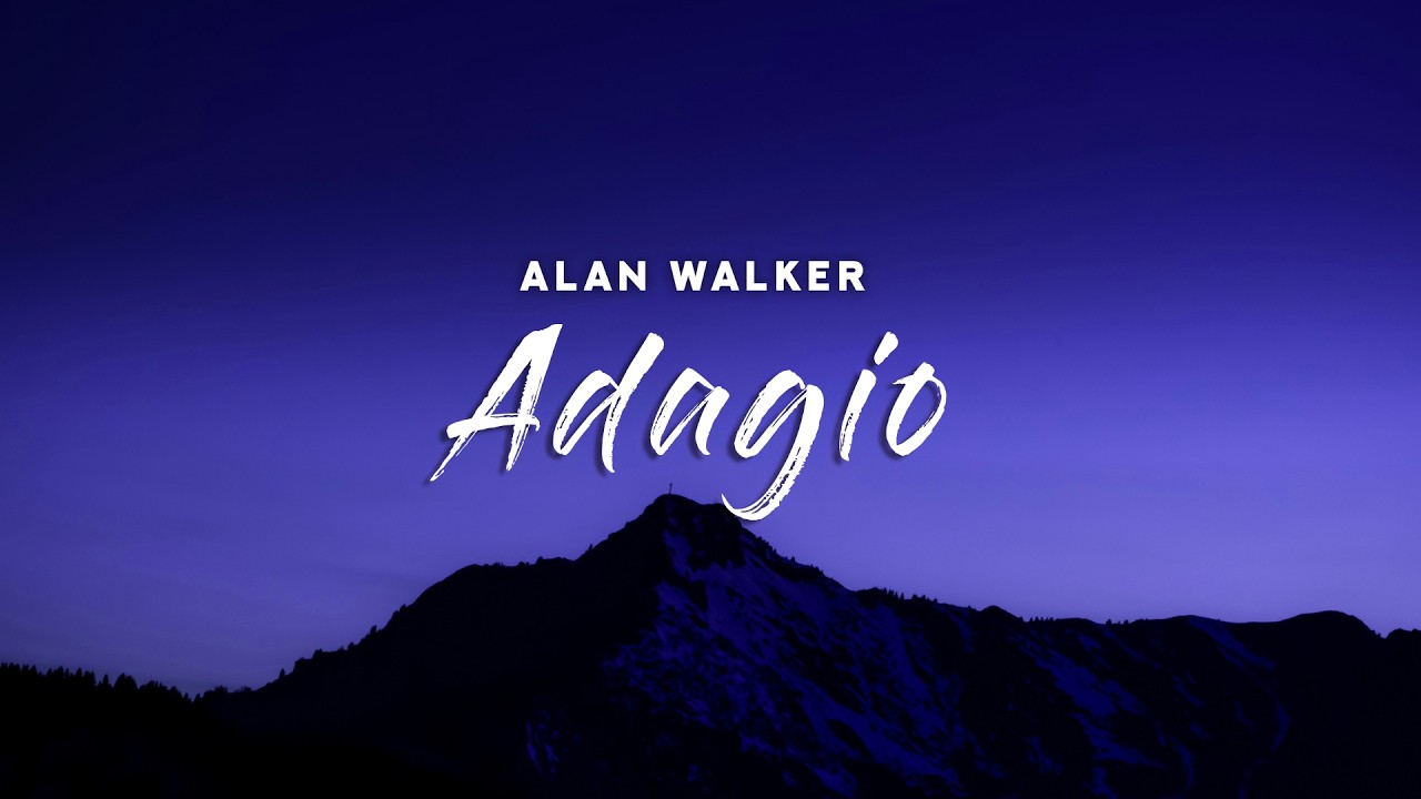 Alan Walker - Adagio (Lyrics)