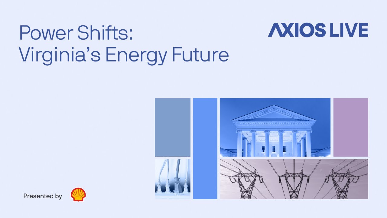 Axios' Power Shifts: Virginia's Energy Future
