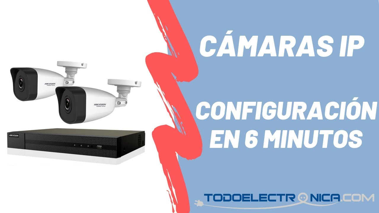 Como configurar una c&aacute;mara IP para conectarla a un grabador