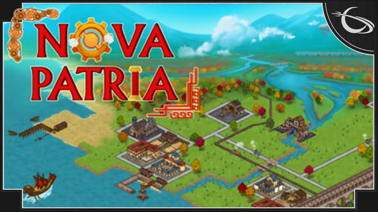 A Roman Steampunk Colony Sim...  Nova Patria