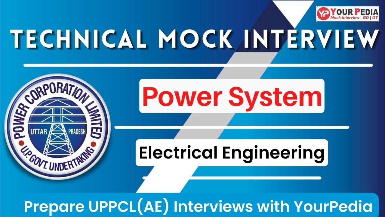 Power System mock interview for UPPCL AE  | UPPCL Recruitment | EE | Prepare interviews with YP
