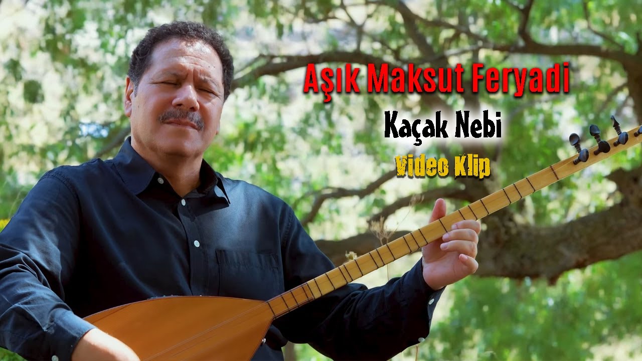 Aşık Maksut Feryadi - Kaçak Nebi [ 4K - Official Video ]