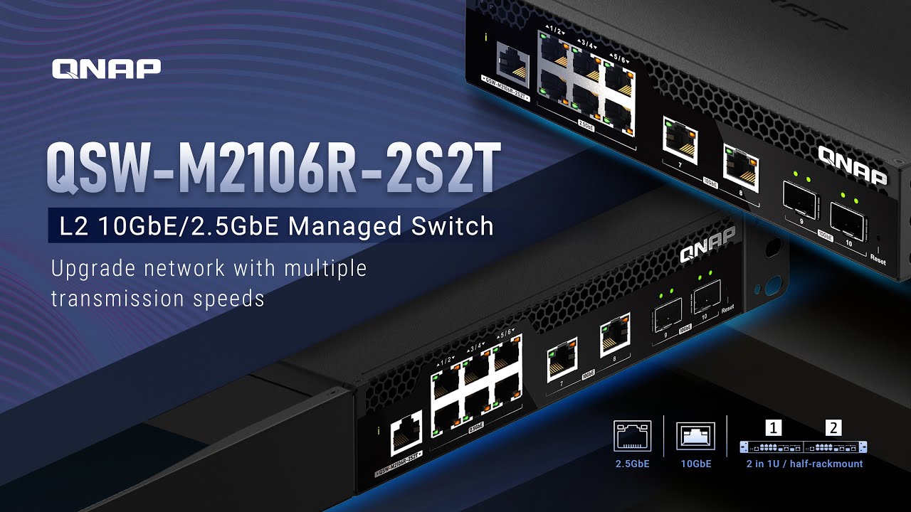 QSW-M2106R-2S2T L2 10GbE/2.5GbE Managed Switch: Upgrade network with multiple transmission speeds