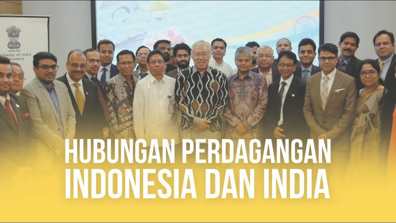 Hubungan Perdagangan Indonesia dan India