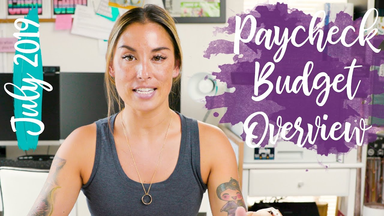 July 2019 Paycheck Budget Overview