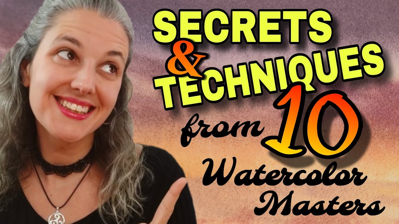 10 SECRETS by International Watercolor Masters 2024