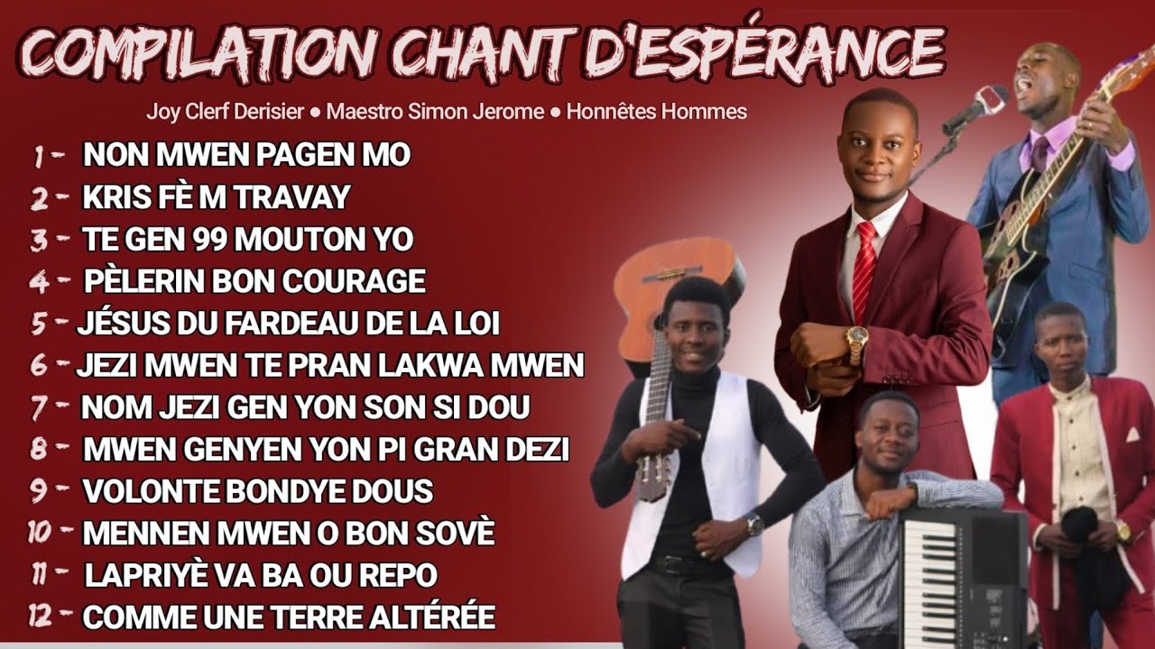 Joy Clerf Derisier - Honnêtes Hommes - Maestro Simon Jerome | Compilation Chant D'espérance 2025