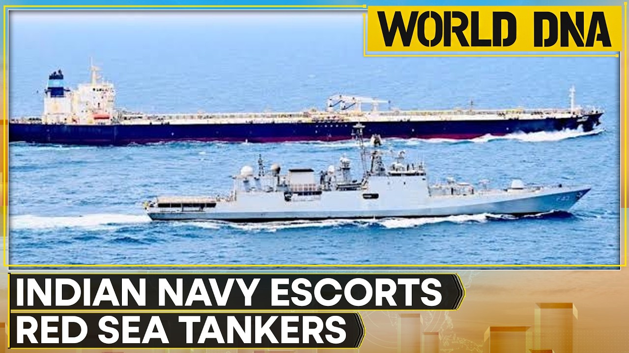 India Boosts Red Sea Maritime Security; INS Trishul Escorts Crude Tanker | World DNA