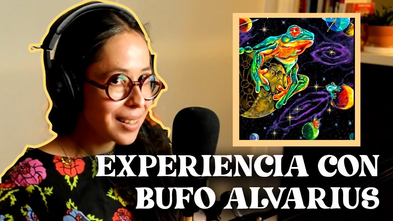 &iquest;C&oacute;mo puede ser una experiencia con el Bufo Alvarius? - Con los Pies en la Tierra