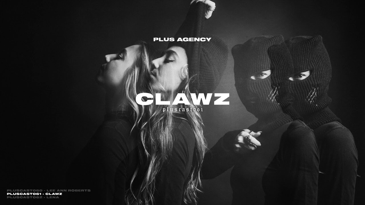 PLUSCAST #061 - CLAWZ