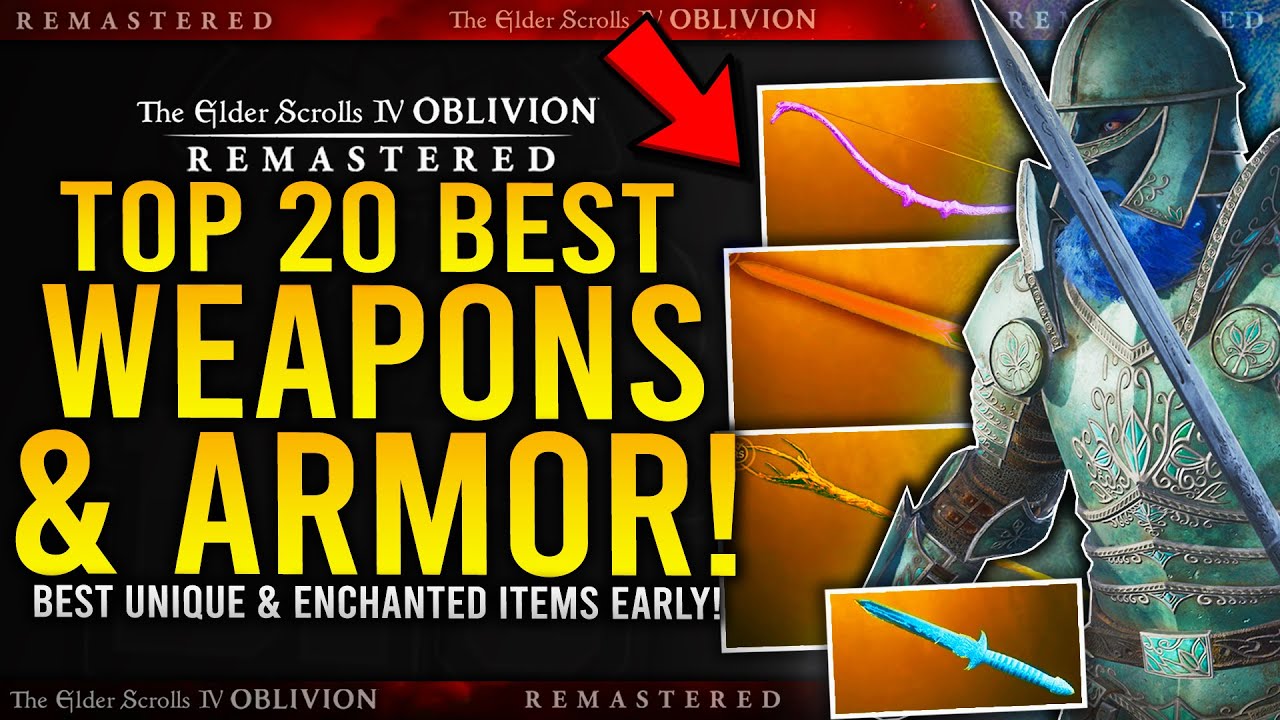 Top 20 Oblivion Remastered Weapons & Armor YOU DONT WANNA MISS! / Best Early Enchanted Gear Guide