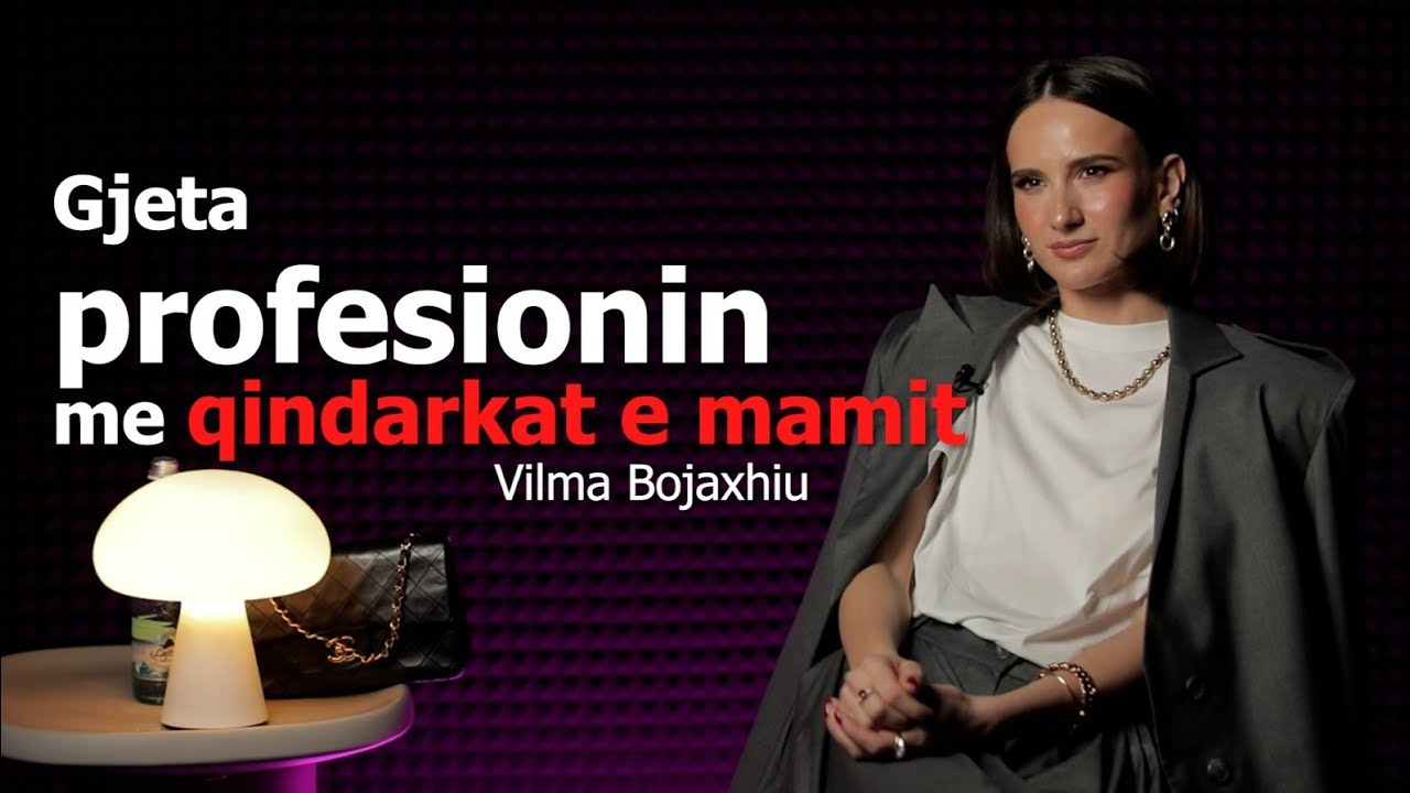 Gjeta profesionin me qindarkat e mamit - Vilma Bojaxhiu - Episodi 186 (28 nëntor 2025)