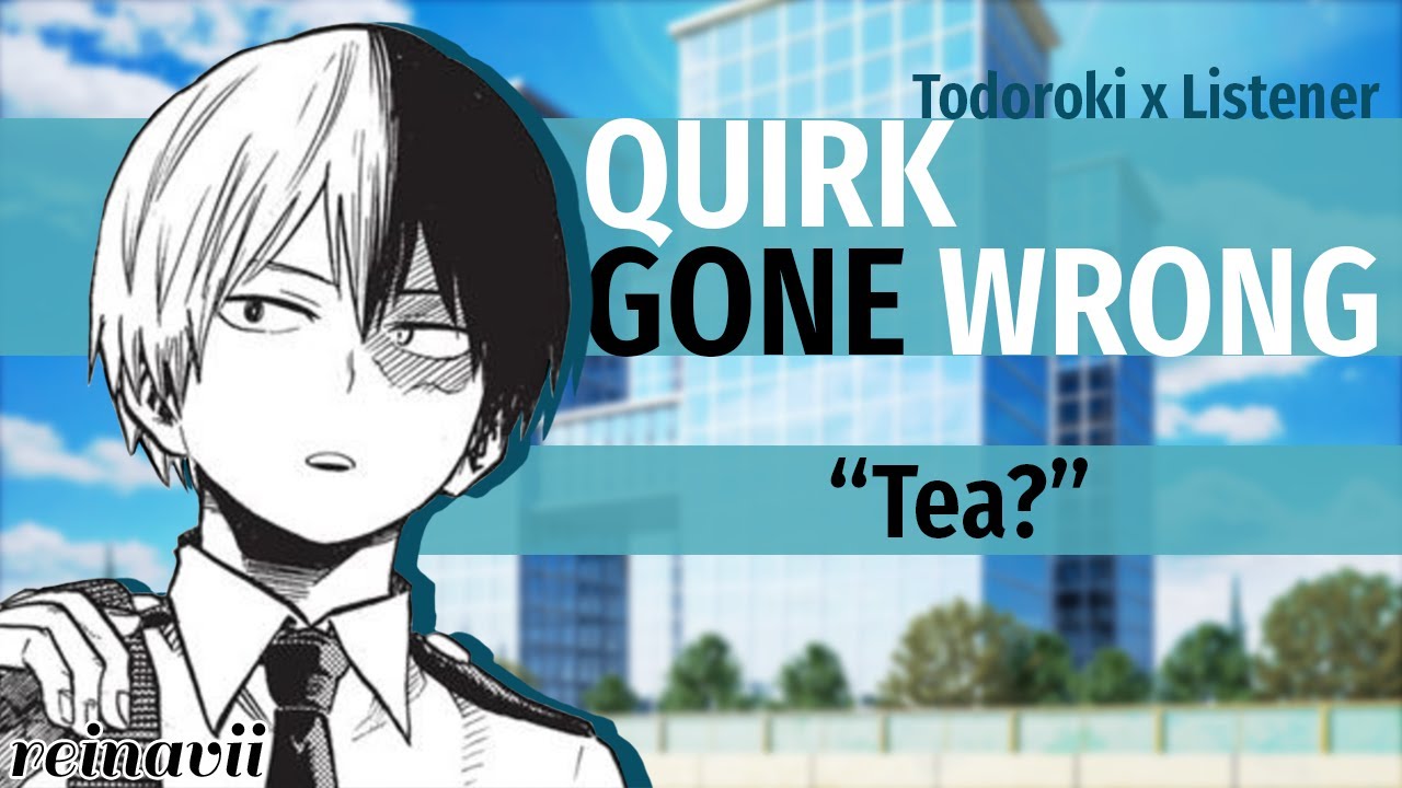 Причуда пошла не так || Todoroki Shouto x Слушатель || Чтение фанфиков BNHA ASMR