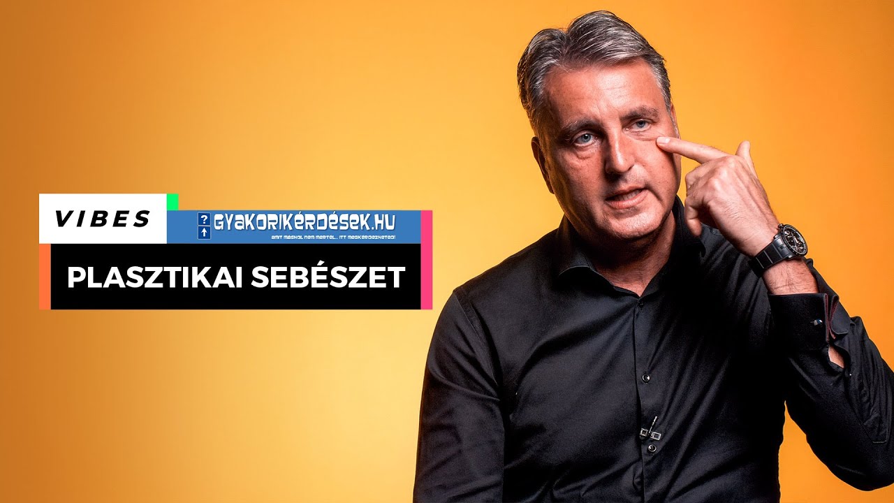 Gyakori Kérdések a Plasztikai Sebészetről | VIBES