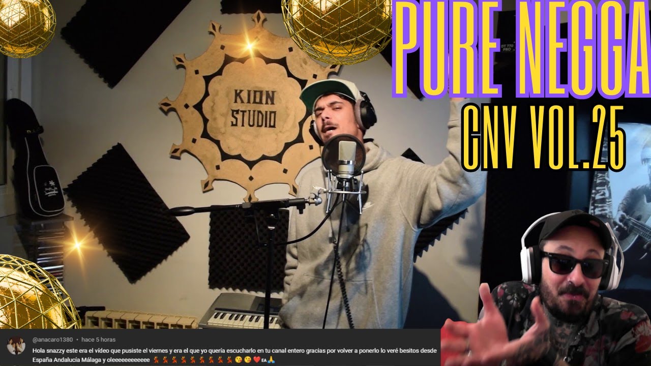 Pure Negga - Cnv Vol.25 - Reaccion - Snazzy