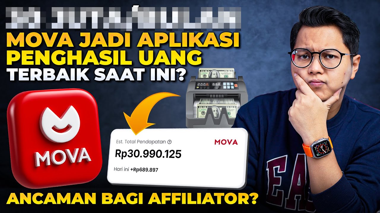 MOVA JADI APLIKASI PENGHASIL UANG TERBAIK SAAT INI? ANCAMAN BAGI AFFILIATOR?