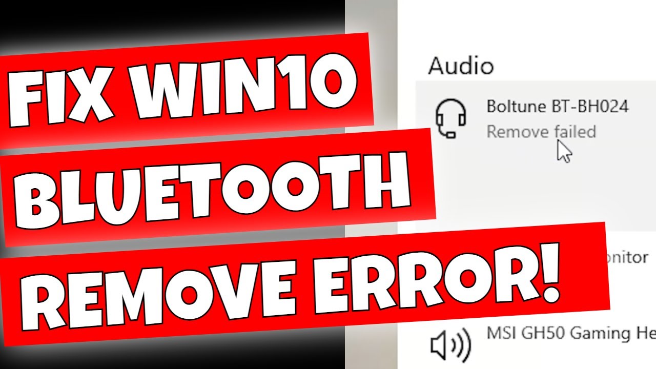 FIX Windows 10 Bluetooth Problems Cannot Remove Pair Or Install Devices