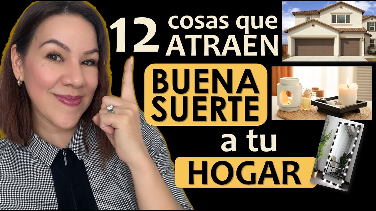 12 COSAS QUE ATRAEN LA BUENA SUERTE EN TU HOGAR | Mentora M&oacute;nica De Le&oacute;n